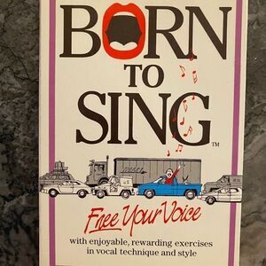 Born To Sing Free Your Voice. 2 cassettes New